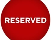 R E S E R V E D for sandiegosweetshop