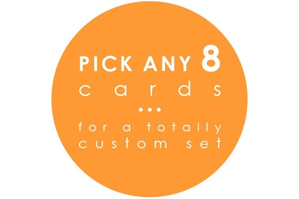 YOU PICK 8 greeting cards