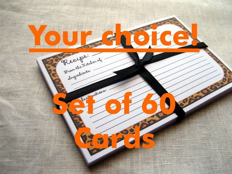60 recipe cards Your choice Standard, No customizations or personalization 4x6 or 3x5
