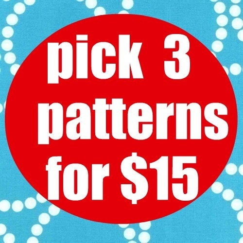 children's sewing pattern bundle. You Pick ANY 3 Patterns .... PDF tutorials / patterns.by Up and Away Patterns on Etsy
