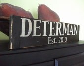 Handpainted Personalized Rustic Aged Established Sign, Great gift for Newlyweds, Family, Housewarming, Hoildays, Wedding, Bridal Shower