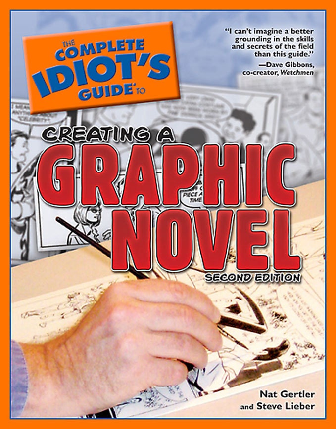 Complete Idiot's Guide to Creating a Graphic Novel (Second Edition) signed by Steve Lieber