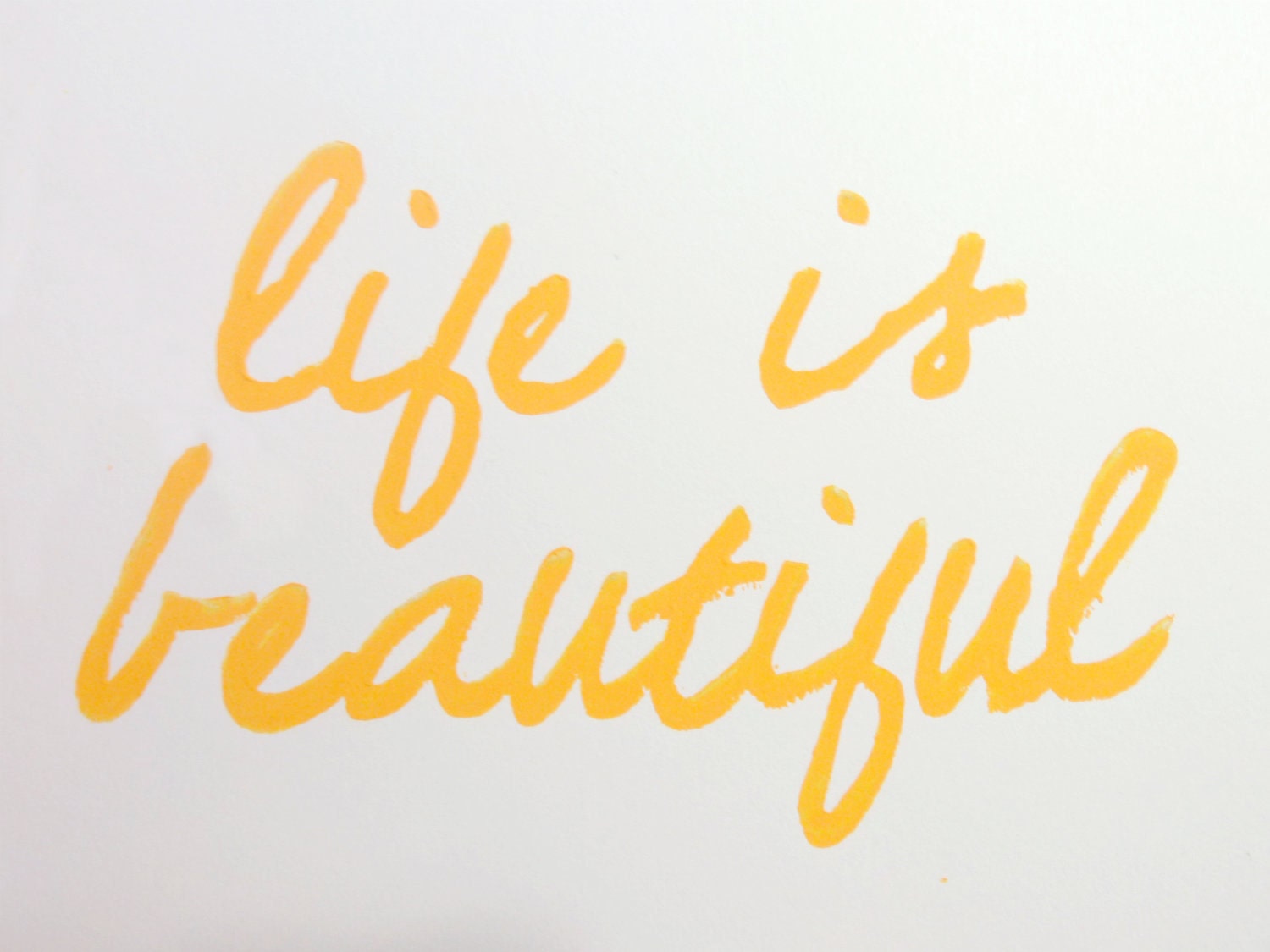 PRINT - Beauty, Vibrant -- Life Is Beautiful (Sunshine Yellow) Linocut Art 8x10