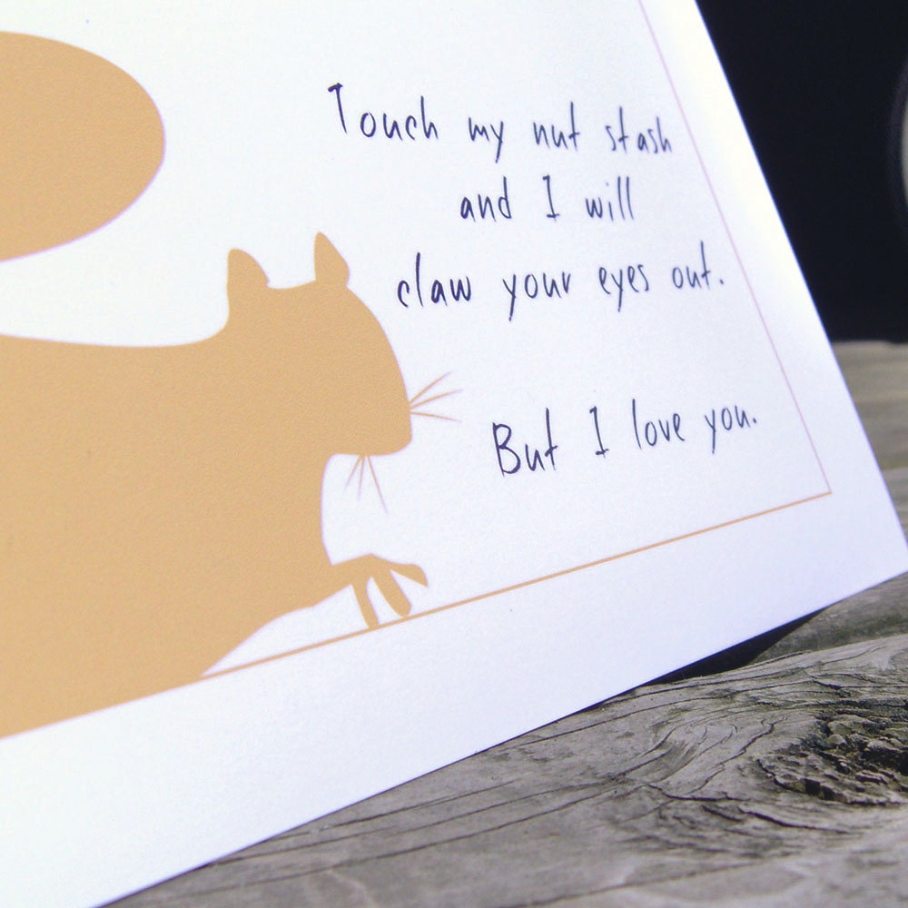 Funny squirrel card for gift - touch my nut stash and you're dead (WG149)