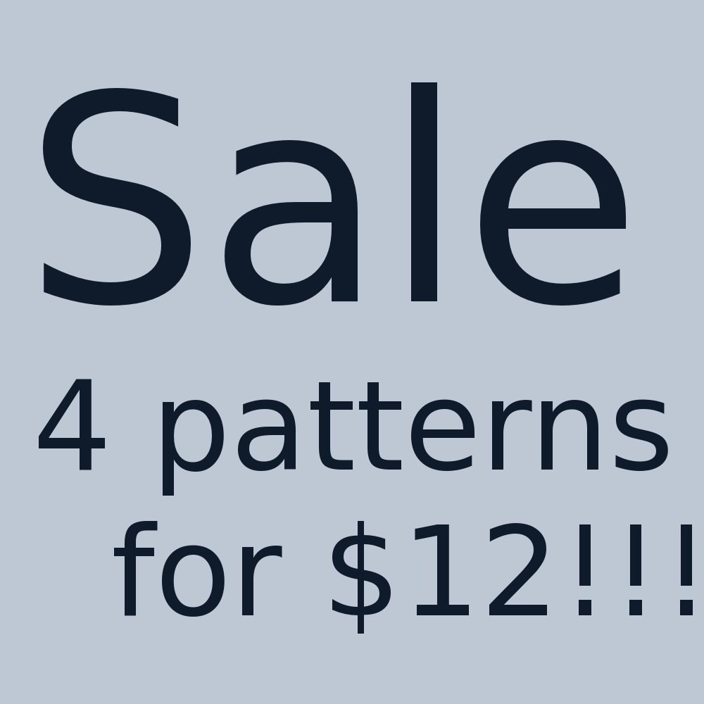 Any 4 patterns for 12 dollars only
