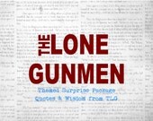 The Lone Gunemen Themed Surprise, Itty Bitty Teeny Tiny Sci-Fi Inspired Surprise via Snail Mail
