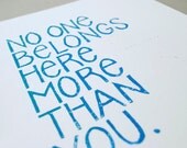 Block Print Linocut Print -- No One Belongs Here More Than You  -- Blue and White -- 8 x 10 inches