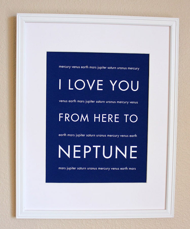 I Love You From Here To Neptune, Nursery Wall Art, 8x10, Choose Your Color, Unframed