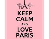 Keep Calm and LOVE PARIS Print 8x10 (Sweet Pink with Black featured)