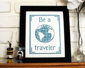 Turquoise Block Print Poster - Be A Traveler - 8 x 10 inches - Blue and White