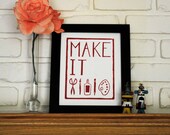 Linocut Print - " Make It " Poster- 8 x 10 inches - Red and White