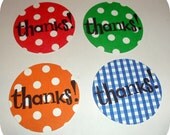 32 Thanks Die Cut Circles or Tags -- 2 inches