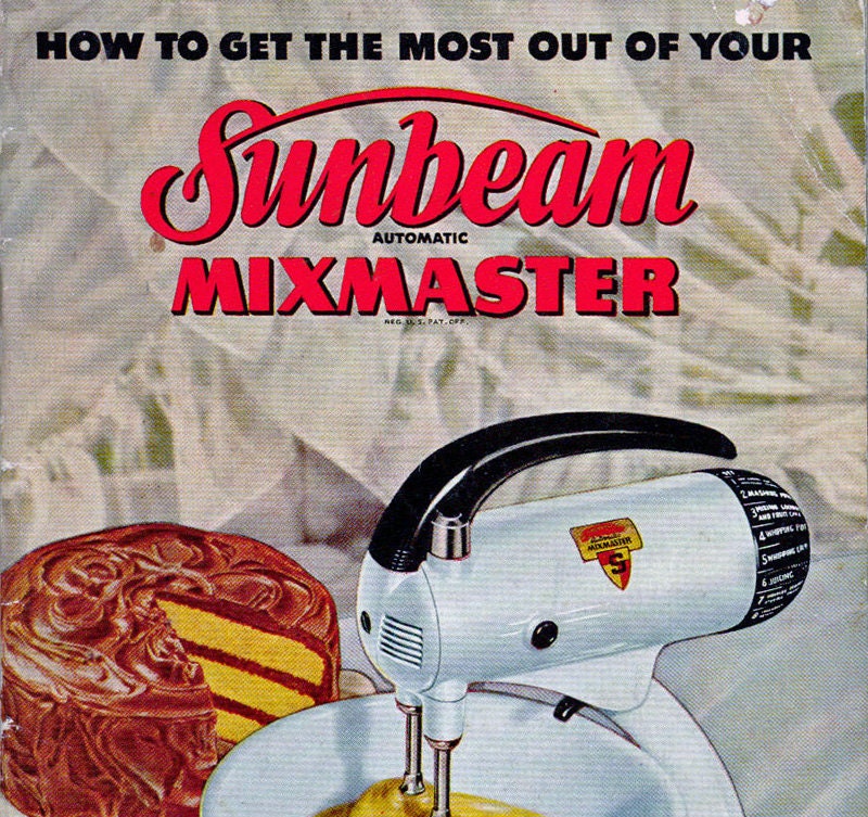 Vintage Cookbook 1940s SUNBEAM MIXMASTER Model 9 Electric Mixer Recipe Book