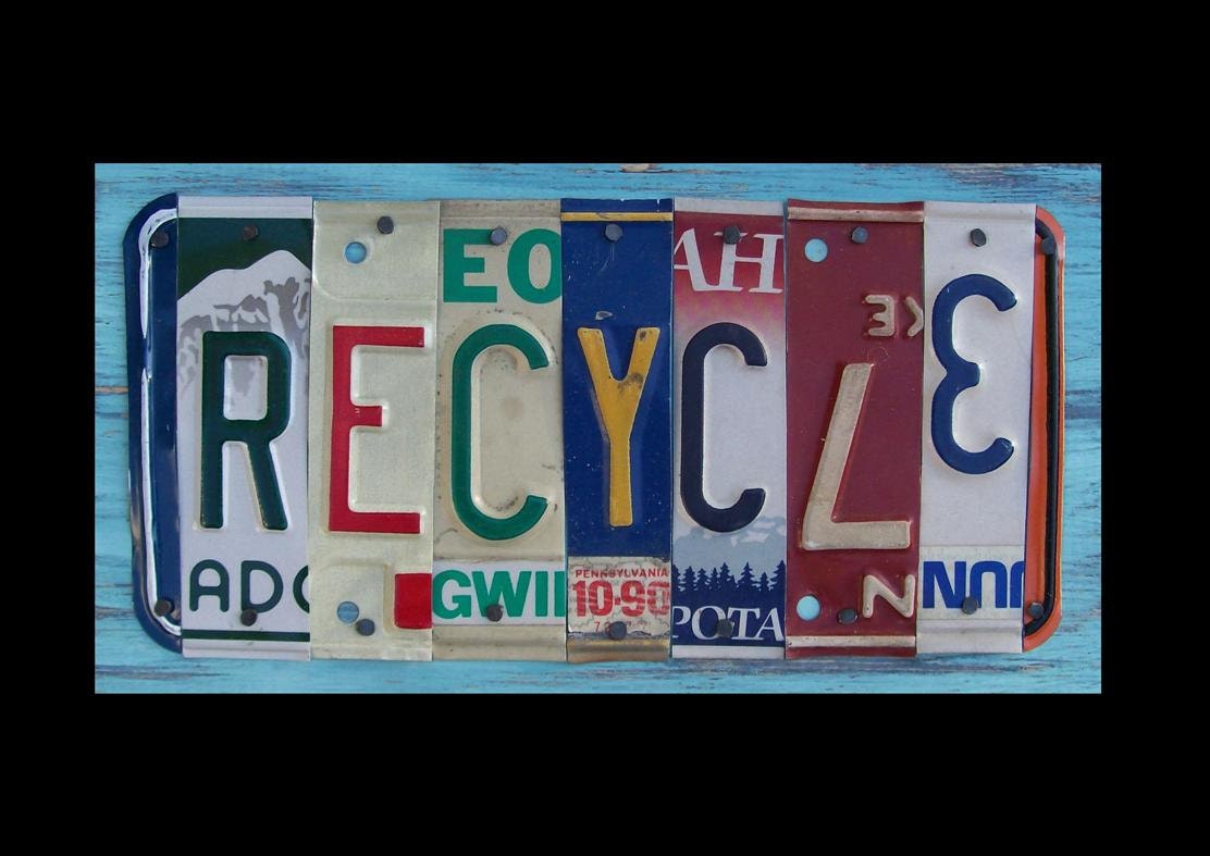 Funky RECYCLE license plate sign - Keepin it green - Custom Words Available - Recycled Vintage  Art - Salvaged Wood - Upcycled Artwork