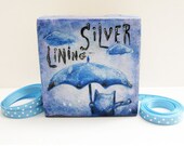 Original Painting Cat SILVER LINING inspiration and motivation by Kathy Weller WellerWishes
