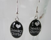 I Love Geeky Girls Earrings. I Heart Geeky Girlss dangle glass hook earrings. Geek Jewelry.