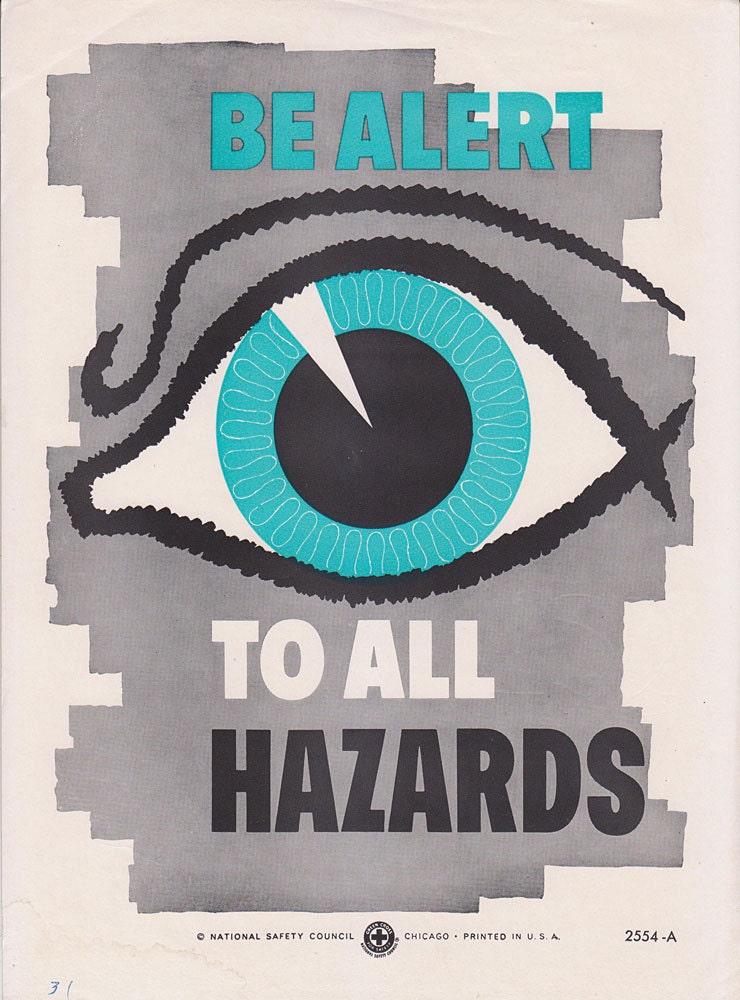Vintage Workplace Safety Poster 1960s National Safety Council - Be Alert To All Hazards