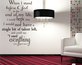 Wall Decal Quote Everything You Gave Me - Vinyl Word Art