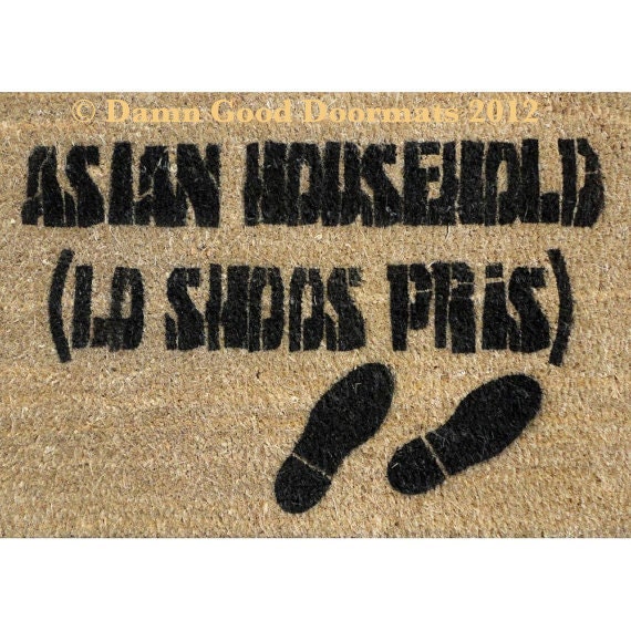 Asian Household (no shoes please) in Engrish chinglish - chinese/english- doormat