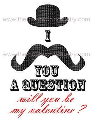 I "Mustache" You A Question - Print Your Own