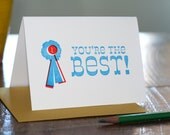 You're the Best  /  Letterpress Printed Card