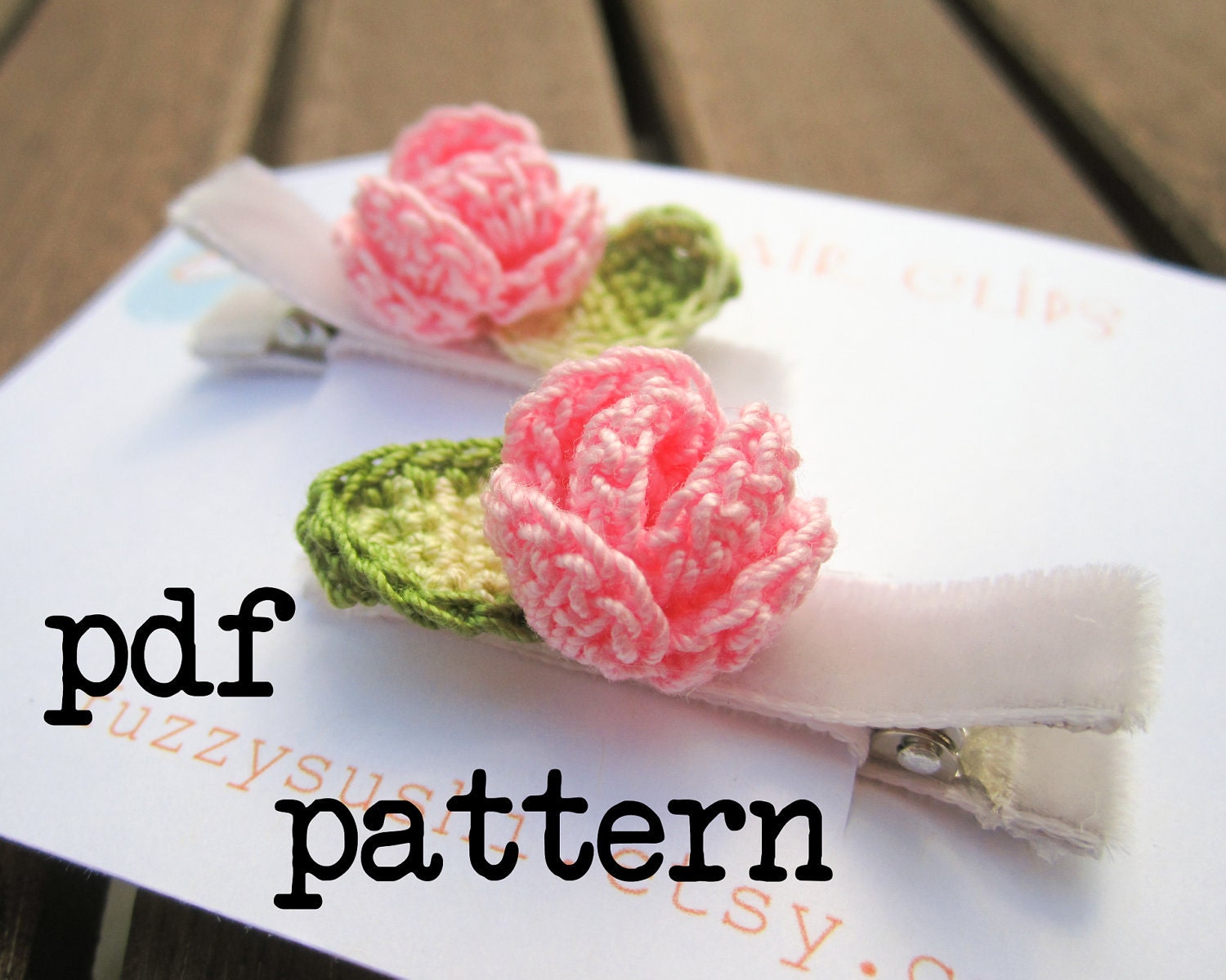 PDF Crochet Pattern Tutorial - No Slip Baby Hair Clip With Rose and Leaf Pattern Tutorial - permission to sell