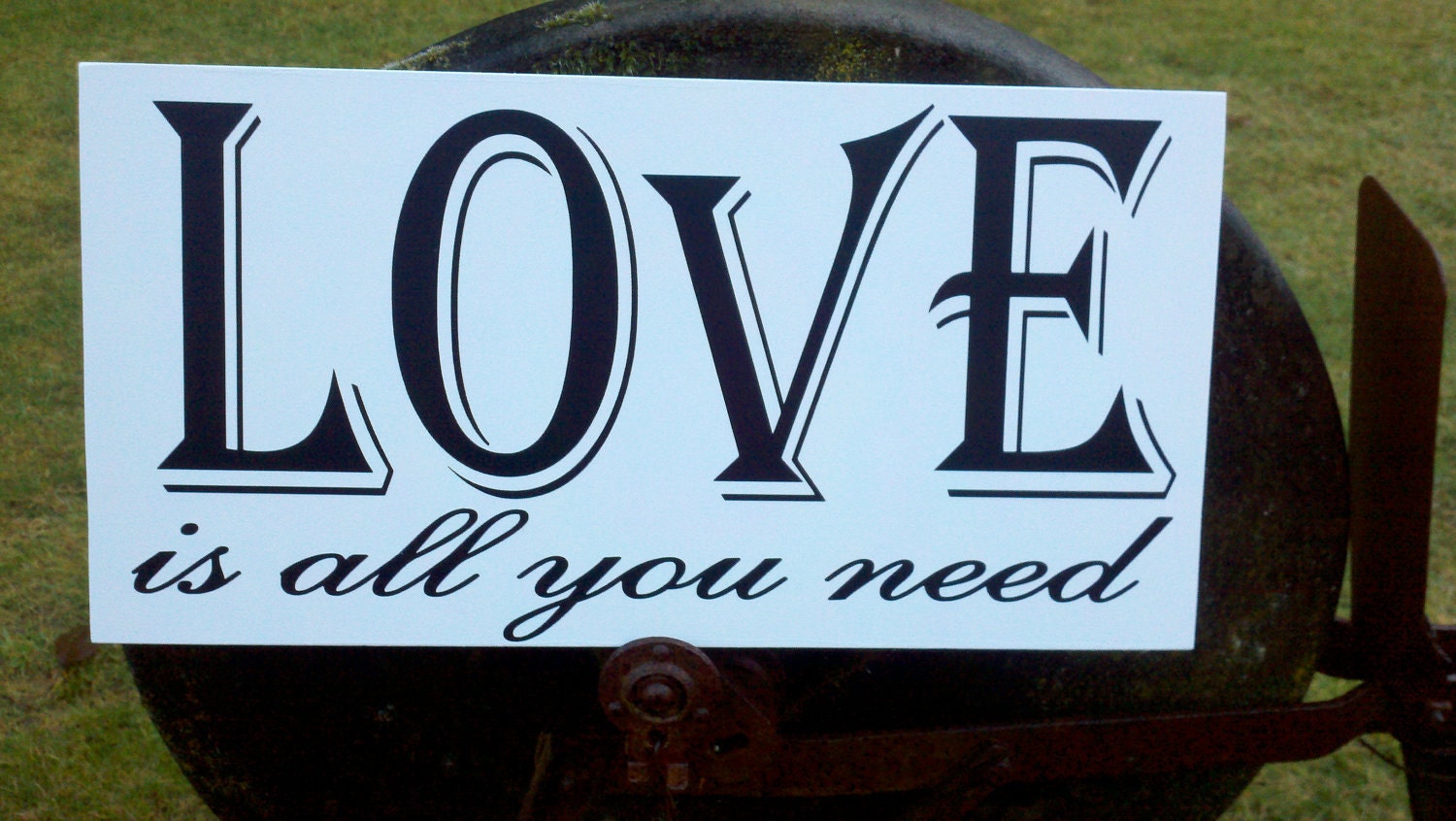 Love is All You Need, Wedding Sign, Engagement Photos, Save the Date or Valentine's Day Sign, Photo Prop , a Limited Lane Original Design