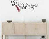Wine is Bottled Poetry Wall Decal Quote - Vinyl Wall Stickers Art  Words Lettering