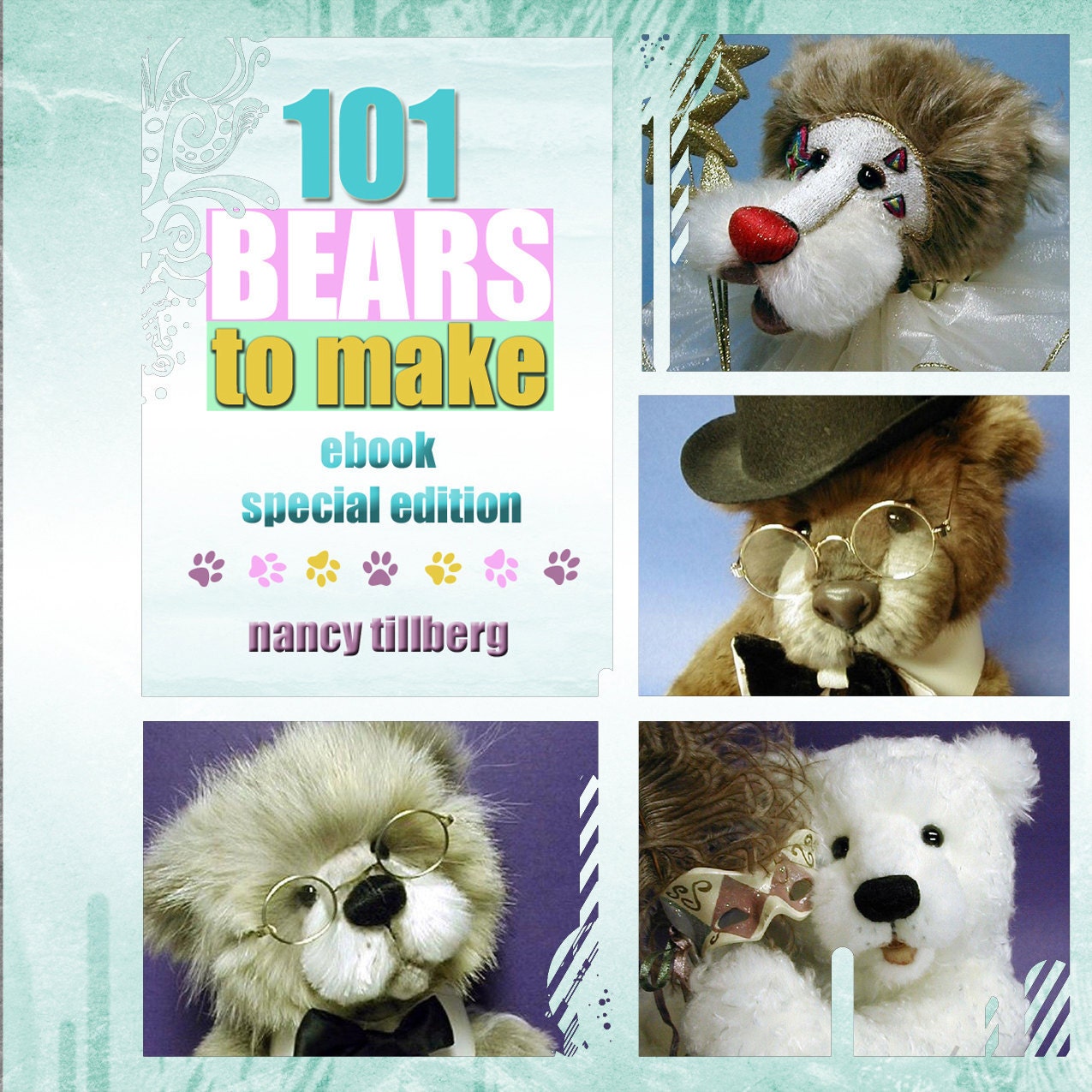 101 Bears To Make ebook on CD.   Autographed by author Nancy Tillberg