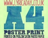 A4 190gsm Satin Photo Paper Poster Print of any Lyric A Day image