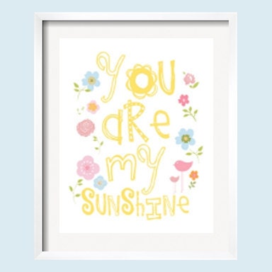 You Are My Sunshine  Whimsical Art Print  8 in x 10 in