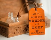 Not All Those Who Wander are Lost - Leather Tag- CLASSIC SHAPE Stamped Leather Luggage Tag