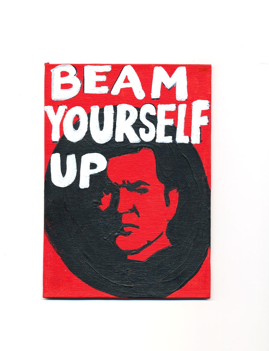 Star Trek Print Scotty Beam Yourself Up