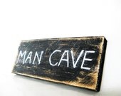 Gifts for men. Man Cave sign. Primitive, Distressed and rustic. Fathers Day gift.