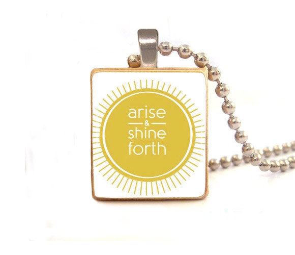 ARISE and SHINE Forth  Scrabble tile necklace pendant , Arise and Shine youth jewelry , arise and shine necklace charm
