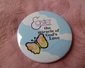 Easter the Miracle of God's Love Pin-Back Button