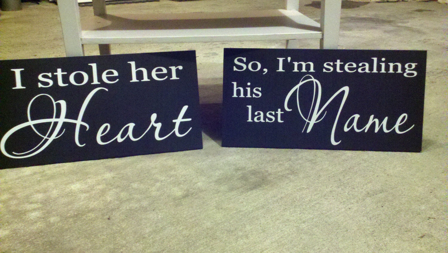 Wedding Signs, Save the Date, Engagment Photo Props, I stole her Heart, so I am stealing his Last Name BLACK with WHITE LETTERING
