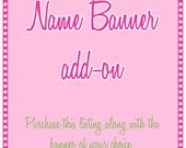 Add a Name to Your Birthday Banner or Baby Shower Banner