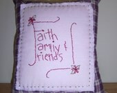 Hand Embroidered, Pillow, Primitive, Family, Friends