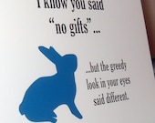Funny Card for gifts- bunny, rabbit, friends, love, thinking of you, relationships, sex (WG117)
