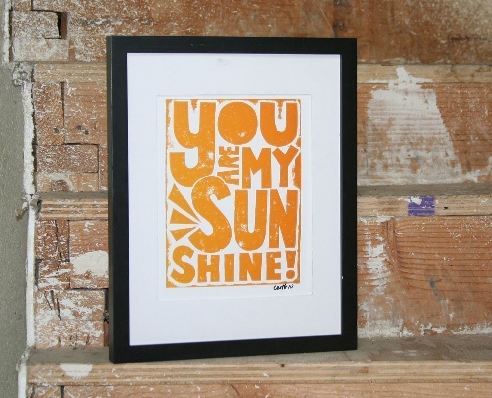 BABY NURSERY ART You are my Sunshine print typography Raw Art Letterpress