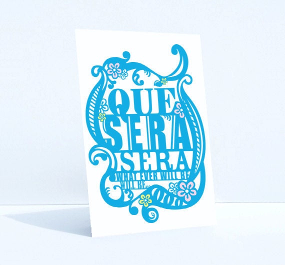 Que sera sera