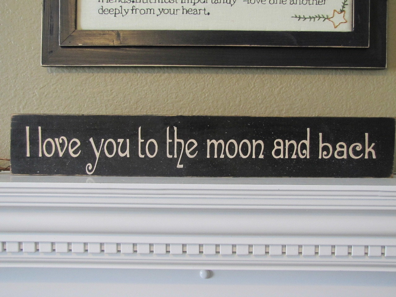 I Love You to the Moon and Back Wooden Primitive Sign