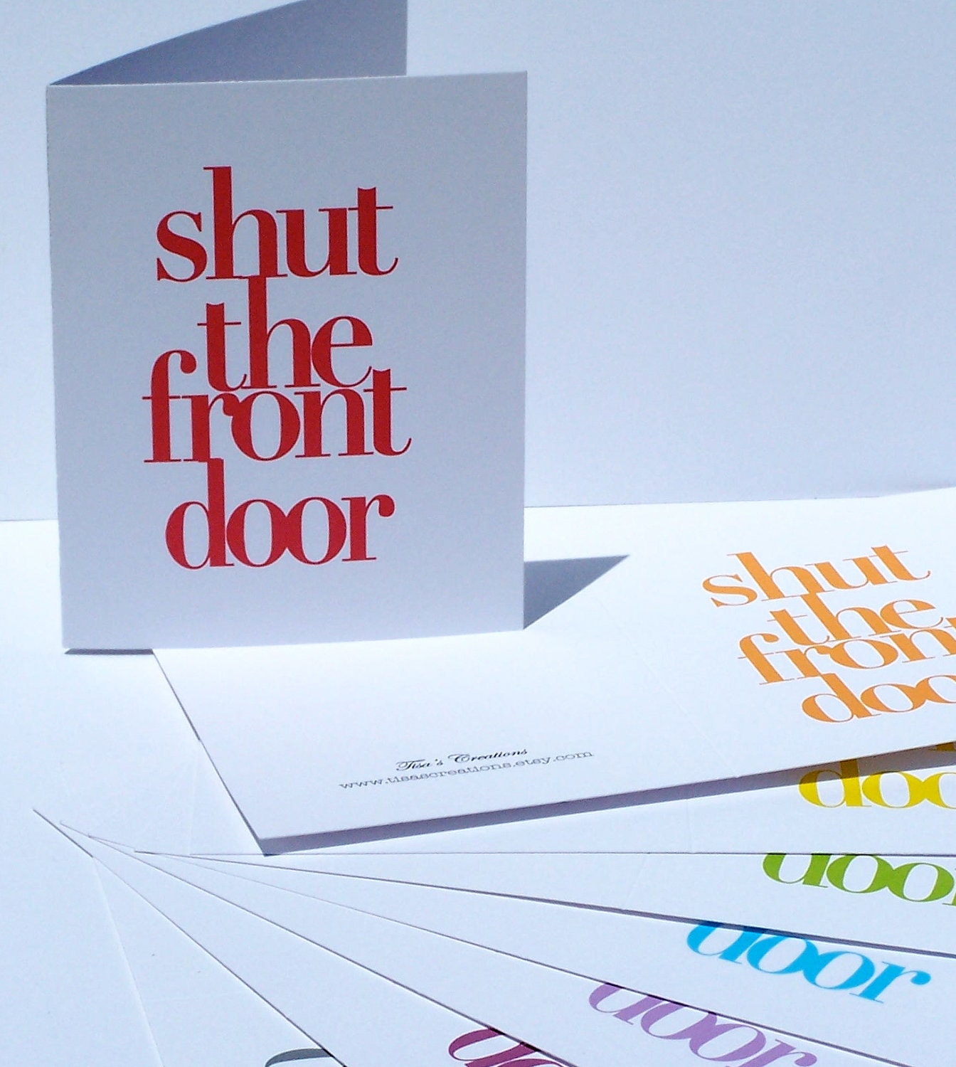 Shut the Front Door Card - choose your color