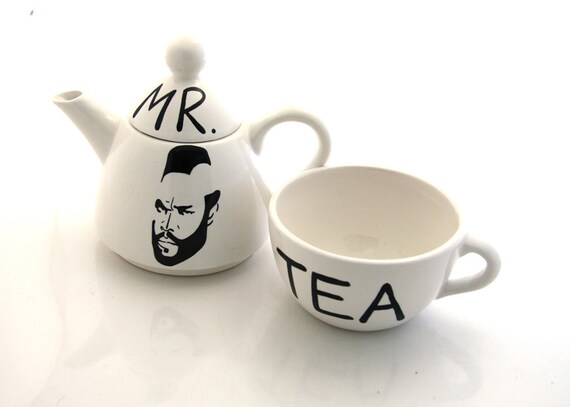 Mr. T Tea For One By Lennymud on Etsy