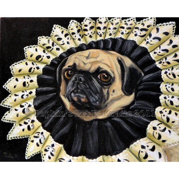Perogi, Queen of Pugs pet portrait Signed archival Giclee Print  8x10
