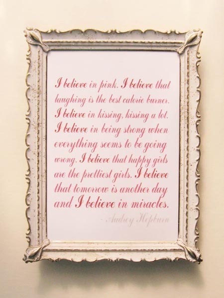 I Believe in Pink Audrey Hepburn Quote 11 x 14 Script Print