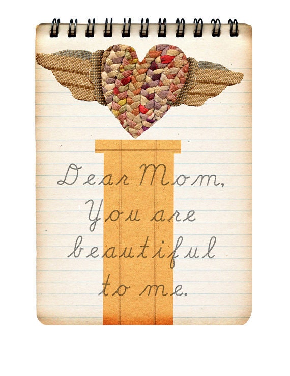 Dear Mom, Mothers day, mothers day art, mother's day print, Mother's Day collage, mothers day mixed media, mother's day.