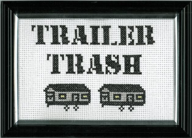 Trailer Trash Cross Stitch