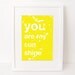 8 x 10 print - you are my sunshine (teamworldwide tbteam europeanstreetteam tt team pcfteam bekind etsyveg team imteam)